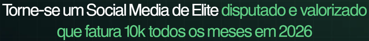 Torne-se um Social Media de Elite disputado e valorizado que fatura 10k todos os meses em 2026 Aplique o Método Social Media de Elite e construa uma carreira sólida trabalhando de casa, mesmo que você não saiba por onde começar QUERO ME TORNAR UM SOCIAL MEDIA DE ELITE Compra segura Suporte pedagógico Acesso Imediato Garantia Compra segura Suporte pedagógico Acesso Imediato Garantia Compra segura Suporte pedagógico Acesso Imediato Garantia Compra segura Suporte pedagógico Acesso Imediato Garantia Compra segura Suporte pedagógico Acesso Imediato Garantia Compra segura Suporte pedagógico Acesso Imediato Garantia Compra segura Suporte pedagógico Acesso Imediato Garantia Compra segura Suporte pedagógico Acesso Imediato Garantia Compra segura Suporte pedagógico Acesso Imediato Garantia Compra segura Suporte pedagógico Acesso Imediato Garantia Suporte pedagógico Acesso Imediato Garantia Compra segura Suporte pedagógico Acesso Imediato Garantia Compra segura Suporte pedagógico Acesso Imediato Garantia Compra segura Suporte pedagógico Acesso Imediato Garantia Compra segura Suporte pedagógico Acesso Imediato Garantia Garantia Suporte pedagógico Acesso Imediato Garantia Compra segura Suporte pedagógico Acesso Imediato Garantia Compra segura Suporte pedagógico Acesso Imediato Garantia Compra segura Suporte pedagógico Acesso Imediato Garantia Compra segura Suporte pedagógico Acesso Imediato Garantia Garantia Você pode ser o próximo aluno a ter resultados como esses… FATUREI MAIS DE 10K TRABALHANDO DE CASA Comecei do zero, com medo e sem saber por onde começar, mas hoje, trabalhando de casa, conquistei mais de 10K por mês! Tenho meu escritório, ferramentas profissionais e a liberdade financeira que sempre sonhei. Como mãe, isso fez toda a diferença para minha família. 'Investir em mim foi o melhor que fiz!'”    – Dulce, mãe empreendedora. SAÍ DE R$1.500 PARA MAIS DE 10K EM UM ANO! Eu estava no seu lugar, com medo de dar o próximo passo e com contratos de 300 reais, mas decidi confiar no Valter e na equipe. Em um ano, meu faturamento foi de R$ 1.500 para mais de R$ 10k, com contratos que hoje variam entre R$ 1.200 e R$ 2.000. Agora, tenho minha própria agência e uma equipe qualificada. Acredite no seu potencial e venha se tornar um elite também!”    – Neto Miranda. ERA CLT E HOJE GANHO 7X MAIS DO QUE GANHAVA ANTES Eu tinha medo de investir no curso do Valter, mas decidi apostar e mudei minha vida! Em menos de 1 mês, meu faturamento foi 7x maior que o que eu ganhava com um salário de R$ 1.330. Hoje, fecho contratos a partir de R$ 1.550 e sou uma verdadeira estrategista digital. Com o dinheiro do curso, investi em mim mesma, comprei meu notebook e conquistei a independência financeira. ‘Eu não sou mais uma fazedora de post – sou uma Social Media de Elite!”    – Nara Nunes. PAREI DE COBRAR R$500 POR CONTRATO E AGORA COBRO R$3.000 Eu costumava cobrar R$500 por contrato, mas depois de aplicar o que aprendi no Social Media de Elite, minha média subiu para R$1.500 e até R$3.000 por contrato. Em apenas um mês, faturei o que antes era meu máximo, e agora atendo de forma mais assertiva e posicionada. Se você está em dúvida, eu te garanto: essa é a melhor decisão para sua carreira como Social Media. ‘Não perca a chance de transformar seu faturamento! FECHEI 3 CONTRATOS EM 1 SEMANA Antes de entrar para o Social Media de Elite, eu me sentia perdida na criação de estratégias e não conseguia passar de R$800 por contrato. Após colocar tudo o que aprendi em prática, fechei 3 contratos em 1 semana e agora faturei 5x mais do que antes. Aprendi a criar conteúdo de valor, montar estratégias que realmente funcionam e organizar meu dia-a-dia para ter resultados reais. ‘Se eu consegui, você também consegue! FIZ PARCERIAS INCRÍVEIS NA COMUNIDADE E AGORA FECHO CONTRATOS DE R$1.800 Graças ao Social Media de Elite, consegui fechar contratos de R$1.800 e ainda fiz várias parcerias incríveis na comunidade. A metodologia do Valter, junto com o suporte da equipe, fez toda a diferença na minha jornada. Hoje, sou grata por essa virada de chave, e com o que aprendi, conquistei até um celular novo! ‘Se você está em dúvida, eu recomendo de coração. Venha crescer com a gente! QUERO ME TORNAR UM SOCIAL MEDIA DE ELITE Se você... Se sente inseguro sobre como precificar seus serviços e não sabe quanto cobrar de verdade. Tem dificuldade em encontrar e prospectar clientes de qualidade para seu negócio. Está trabalhando como social media, mas sente que está estagnado e não consegue escalar seu faturamento. Não sabe por onde começar ou como organizar suas estratégias de conteúdo de forma eficiente. Tem medo de começar do zero, mas sente que não pode mais continuar no mesmo lugar. Já investiu em cursos e estratégias, mas não viu resultados concretos e está cansado de promessas vazias. Então essa é a sua chance de dar o primeiro passo para mudar a sua realidade! Com o Social Media de Elite, você vai aprender tudo o que precisa para organizar sua carreira, prospectar de forma assertiva e aumentar seus ganhos de maneira consistente. Mas afinal, o que é a Comunidade Social Media de Elite? Uma formação completa que vai te levar do zero ao Social Media Profissional capaz de se destacar no mercado e faturar 10k por mês. Primeiro Pilar: Criação de conteúdo e geração de demanda - Onde você vai dominar todas as estratégias de criação de conteúdo, geração de demanda, autoridade e posicionamento. Segundo Pilar: Comunidade Social Media de Elite e Suporte Pedagógico Individualizado - Networking, parcerias e atualizações constantes; - Suporte pedagógico no whatsapp para te ajudar durante a sua jornada; Terceiro Pilar: Profissão Social Media - Estratégias de monetização, prospecção de clientes, organização e construção de negócio de gestão de redes sociais; Quarto Pilar: Campo de Batalha - Aulas ao vivo com todo o conteúdo entregue de forma prática, para que você consiga entrar no campo de batalha do jeito certo. QUERO ME TORNAR UM SOCIAL MEDIA DE ELITE O que você recebe entrando para a comunidade SME? Plataforma Elite Treinamentos gravados com tudo que você precisa para ser um especialista em redes sociais, você terá o passo a passo completo para consolidar sua carreira de Social Media de Elite. E o melhor: você pode assistir quando, onde e quantas vezes quiser, adaptando o aprendizado à sua rotina. A flexibilidade que você precisa para avançar no seu tempo, sem pressão, mas com a certeza de estar no caminho certo para alcançar seus objetivos. Rectangle 22867-1 Rectangle 22866 (2) Rectangle 22866-1 Rectangle 22865 (3) Rectangle 22865-1 Rectangle 22870-1 Rectangle 22869 (2) Rectangle 22869-1 Rectangle 22873 (2) Rectangle 22873-1 Rectangle 22872 (2) Rectangle 22871 (2) Rectangle 22870 (2) Rectangle 22877 Rectangle 22876 (1) Encontros e Aulas Ao Vivo Encontros ao vivo diretamente comigo para colocar a mão na massa, não deixar que você fique estagnado e sem um plano para seguir com momentos de tira dúvidas. Comunidade no Telegram É o lugar perfeito para trocar ideias, aprender com as experiências dos outros e fazer networking com pessoas que estão na mesma jornada que você. Construa conexões reais, tire dúvidas rapidamente e aproveite a força de uma comunidade que vai te apoiar a cada passo, acelerando seu crescimento. Comunidade no Facebook Seu espaço para tirar dúvidas diretamente com a equipe e com outros alunos. Aqui, você recebe feedbacks personalizados e suporte constante para que nunca se sinta estagnado. Esse grupo é o combustível para o seu progresso diário, garantindo que você continue evoluindo sem bloqueios. Suporte pedagógico via Whatsapp Você tem acesso direto à nossa equipe de especialistas para tirar todas as suas dúvidas em tempo real. Não importa o desafio que você enfrentar, estamos aqui para te ajudar a seguir em frente e garantir que você domine todo o conteúdo, sem frustrações ou quedas no ritmo. Materiais complementares Acesse materiais complementares exclusivos como documentos de exemplo, mapas mentais e resumos das aulas, de maneira rápida e organizada. Esses recursos vão reforçar o seu aprendizado, te ajudar a aplicar os conceitos com clareza e garantir que você sempre tenha o conteúdo na ponta dos dedos, pronto para colocar em prática. QUERO ME TORNAR UM SOCIAL MEDIA DE ELITE Se está começando do zero: Se você está começando no mundo do Social Media e quer conquistar a independência financeira, este curso vai te ensinar passo a passo como criar uma carreira sólida e bem-sucedida. Você vai aprender com a metodologia testada de quem já ajudou milhares de alunos a sair do zero e alcançar resultados incríveis. Não é inteligente começar no mercado de Social Media sem aprender a fazer o que realmente funciona, e a metodologia Social Media de Elite vai te colocar no caminho certo, desde o início, para faturar e crescer de verdade. Se já é Social Media: Se você já trabalha como Social Media e quer levar seu negócio para o próximo nível, este curso vai organizar sua casa e te mostrar onde estão as falhas que estão impedindo seu crescimento. Você vai aprender a estruturar sua esteira de produtos, precificar corretamente e a escalar seu negócio para atingir novos patamares de faturamento e lucros constantes. Com o método Social Media de Elite, seu negócio vai virar uma máquina de vendas, gerando resultados todos os dias e fazendo seu nome se destacar no mercado. Torne-se um Social Media disputado e valorizado que fatura 10k todos os meses em 2026 ESSA VAGA É MINHA E para essa turma, ainda temos alguns presentes especiais… 10 PRIMEIROS INSCRITOS → Ingresso Missão Social Media Os 10 primeiros inscritos irão ganhar um ingresso para o evento presencial mais esperado do ano: Missão Social Media. Uma chance única de aprender ao vivo e fazer networking com os melhores. 50 PRIMEIROS INSCRITOS → Consultoria Individual com o Time Os 50 primeiros terão a oportunidade de ganhar uma consultoria individual com o meu time para acelerar os resultados com um plano de ação personalizado! Feedback direto para você alcançar resultados mais rápidos e assertivos no mercado de Social Media. Quem comprar até 23h59 do dia 26/01 → 2 anos de acesso Quem comprar nas primeiras 24h leva 2 anos de acesso pelo preço de 1. Mais tempo de acesso a Plataforma Elite, Comunidade, Suporte e nossos encontros ao vivo, além de todas as atualizações que eu faço. Bônus de Abertura → Imersão Injeção Caixa Rápida Uma aula prática onde vou te entregar um plano simples e direto para quem está começando do zero e precisa colocar dinheiro em caixa o quanto antes. Você vai aprender quais serviços são mais fáceis de vender, mesmo sem experiência para fechar seus primeiros clientes e faturar até 5 mil reais em poucos dias QUERO ME TORNAR UM SOCIAL MEDIA DE ELITE E TEM MAIS… Você também ganha um certificado de conclusão! Você vai receber também a CERTIFICAÇÃO ELITE, caso você queira prestar serviços para alguma empresa ou agência, esse certificado fará você se destacar dentre seus concorrentes! Compra segura Suporte pedagógico Acesso Imediato Garantia Compra segura Suporte pedagógico Acesso Imediato Garantia Compra segura Suporte pedagógico Acesso Imediato Garantia Compra segura Suporte pedagógico Acesso Imediato Garantia Compra segura Suporte pedagógico Acesso Imediato Garantia Compra segura Suporte pedagógico Acesso Imediato Garantia Compra segura Suporte pedagógico Acesso Imediato Garantia Compra segura Suporte pedagógico Acesso Imediato Garantia Compra segura Suporte pedagógico Acesso Imediato Garantia Compra segura Suporte pedagógico Acesso Imediato Garantia Não perca mais tempo! Se torne meu aluno e seja o próximo a tirar uma foto comigo para aparecer aqui… Rectangle 6636 Rectangle 6637 Rectangle 6638 Rectangle 6639 Rectangle 6635 2 Rectangle 6640 Rectangle 6635 Rectangle 6636 Rectangle 6637 Rectangle 6638 Rectangle 6639 Rectangle 6642 Rectangle 6635 Rectangle 6636 Rectangle 6637 Rectangle 6638 Rectangle 6639 E quanto vai custar? Acesso completo a Comunidade Social Media de Elite durante 1 ano R$1997 Ingresso para o evento presencial Missão Social Media R$497 Consultoria Individual R$1197 Kit Social Media de Elite R$10.000 Oficina Mão na Massa R$397 Tudo isso ficaria um total de R$14.088! Mas, para essa turma, a Comunidade Social Media de Elite irá custar QUERO ME TORNAR UM SOCIAL MEDIA DE ELITE E AINDA TEMOS GARANTIAS! Incodicional 7 dias Você tem 7 dias para entrar dentro do treinamento, assistir as aulas e avaliar se é ou não para você. Caso não, devolvemos 100% do seu dinheiro! Condicional 90+90 = R$500 Se você aplicar o método que eu te ensino lá dentro durante 90 dias e não faturar 5k em 30 dias, nós marcamos uma consultoria onde eu te passo um plano de ação para os próximos 90 dias e se mesmo assim você não tiver nenhum resultado eu devolvo o seu dinheiro + 500 reais do meu bolso. Compra segura Suporte pedagógico Acesso Imediato Garantia Compra segura Suporte pedagógico Acesso Imediato Garantia Compra segura Suporte pedagógico Acesso Imediato Garantia Compra segura Suporte pedagógico Acesso Imediato Garantia Compra segura Suporte pedagógico Acesso Imediato Garantia Compra segura Suporte pedagógico Acesso Imediato Garantia Compra segura Suporte pedagógico Acesso Imediato Garantia Compra segura Suporte pedagógico Acesso Imediato Garantia Compra segura Suporte pedagógico Acesso Imediato Garantia Compra segura Suporte pedagógico Acesso Imediato Garantia Prazer, Valter Azevedo! Mas sei que muita gente me conhece mesmo como Social Media de Elite! Minha missão é só uma: facilitar a sua vida. Eu vim de baixo e sei o que é querer proporcionar algo melhor pros seus e não poder.   Da mesma forma que encontrei em Social Media a grande virada de chave da minha vida financeira, meu grande divisor de águas, eu quero te apresentar o caminho: Metodologia facilitada para alcançar no mínimo 5 mil reais recorrentes; Treinamentos para te fazerem a peça essencial de vários negócios, através do seu trabalho nas redes sociais; Scripts prontos de abordagem, prospecção e fechamento; templates prontos de gestão e apresentação: tudo pronto para você pegar, editar e ver resultado. Meus alunos dizem que existe um antes e um depois na vida de quem entra no SME– seja iniciante ou um Social Media estagnado. Ficou com alguma dúvida? Se você ainda ficou com alguma dúvida sobre como funciona a Comunidade, sobre o processo de inscrição ou qualquer outro detalhe, é só falar com a minha equipe clicando no botão abaixo. QUERO FALAR COM O SUPORTE Ficou com alguma dúvida? Confira as respostas para as perguntas frequentes ou entre em contato conosco: Quais são as formas de pagamento? Quando e onde vou receber meu acesso? Por quanto tempo dura meu acesso? Não sei nada sobre Social Media. Esse curso é para mim? Já sou Social Media, mas não consigo fechar contratos. Esse curso me ajuda? ELITE ACADEMY | © Copyright 2026. Política de Privacidade Termos de uso